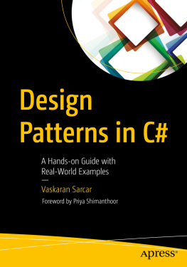 Vaskaran Sarcar Design Patterns in C#: A Hands-on Guide with Real-World Examples