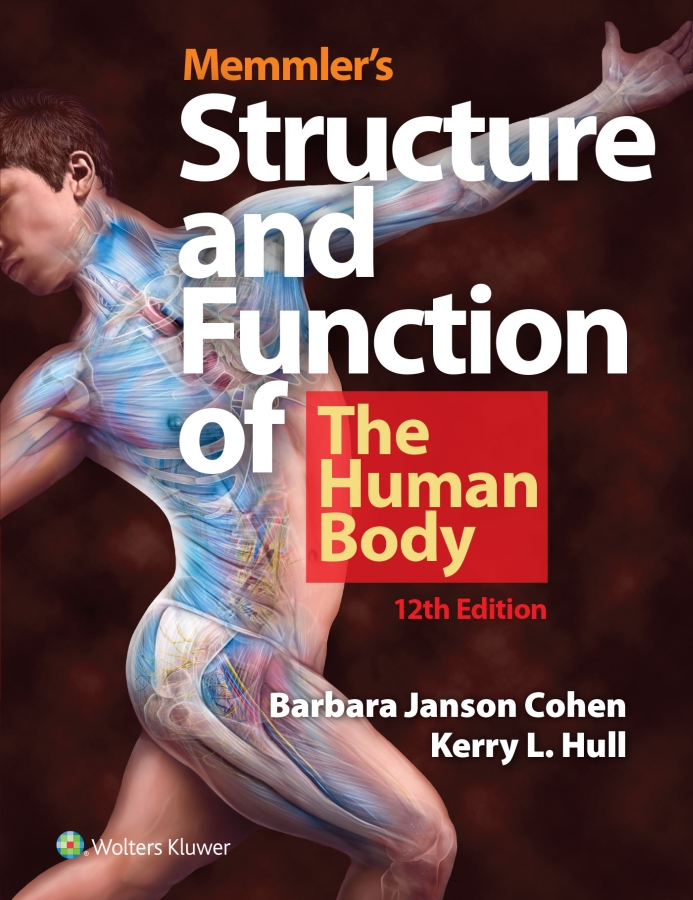 Memmlers Structure and Function of the Human Body 12th Edition Barbara Janson - photo 1