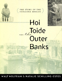 title Hoi Toide On the Outer Banks The Story of the Ocracoke Brogue - photo 1