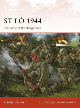 Steven J. Zaloga St Lô 1944: the battle of the hedgerows