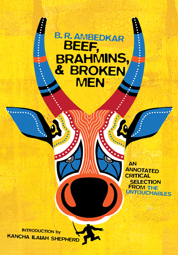 Beef Brahmins and Broken Men Beef Brahmins and Broken Men An Annotated - photo 1