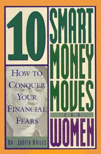 title 10 Smart Money Moves for Women How to Conquer Your Financial Fears - photo 1