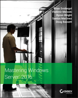 Brian Svidergol - Mastering Windows Server 2016