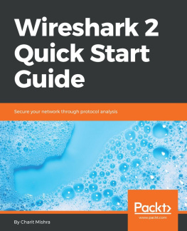 Charit Mishra - Wireshark 2 Quick Start Guide