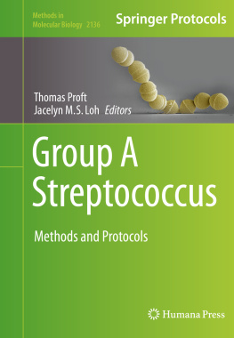 Thomas Proft (editor) - Group A Streptococcus: Methods and Protocols