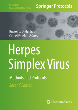 Russell Diefenbach (editor) Herpes Simplex Virus: Methods and Protocols