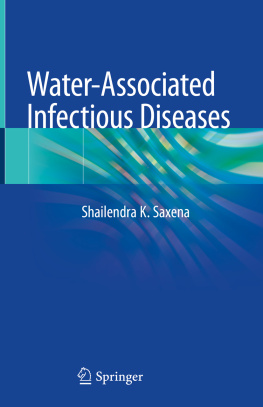 Shailendra K. Saxena Water-Associated Infectious Diseases