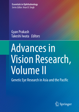 Gyan Prakash (editor) - Advances in Vision Research Volume II: Genetic Eye Research in Asia and the Pacific: 1