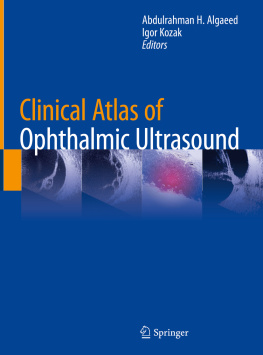 Abdulrahman H. Algaeed - Clinical Atlas of Ophthalmic Ultrasound