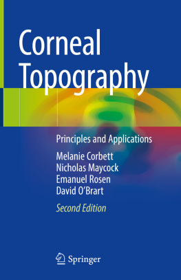 Melanie Corbett Corneal Topography: Principles and Applications