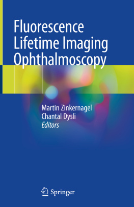 Martin Zinkernagel - Fluorescence Lifetime Imaging Ophthalmoscopy