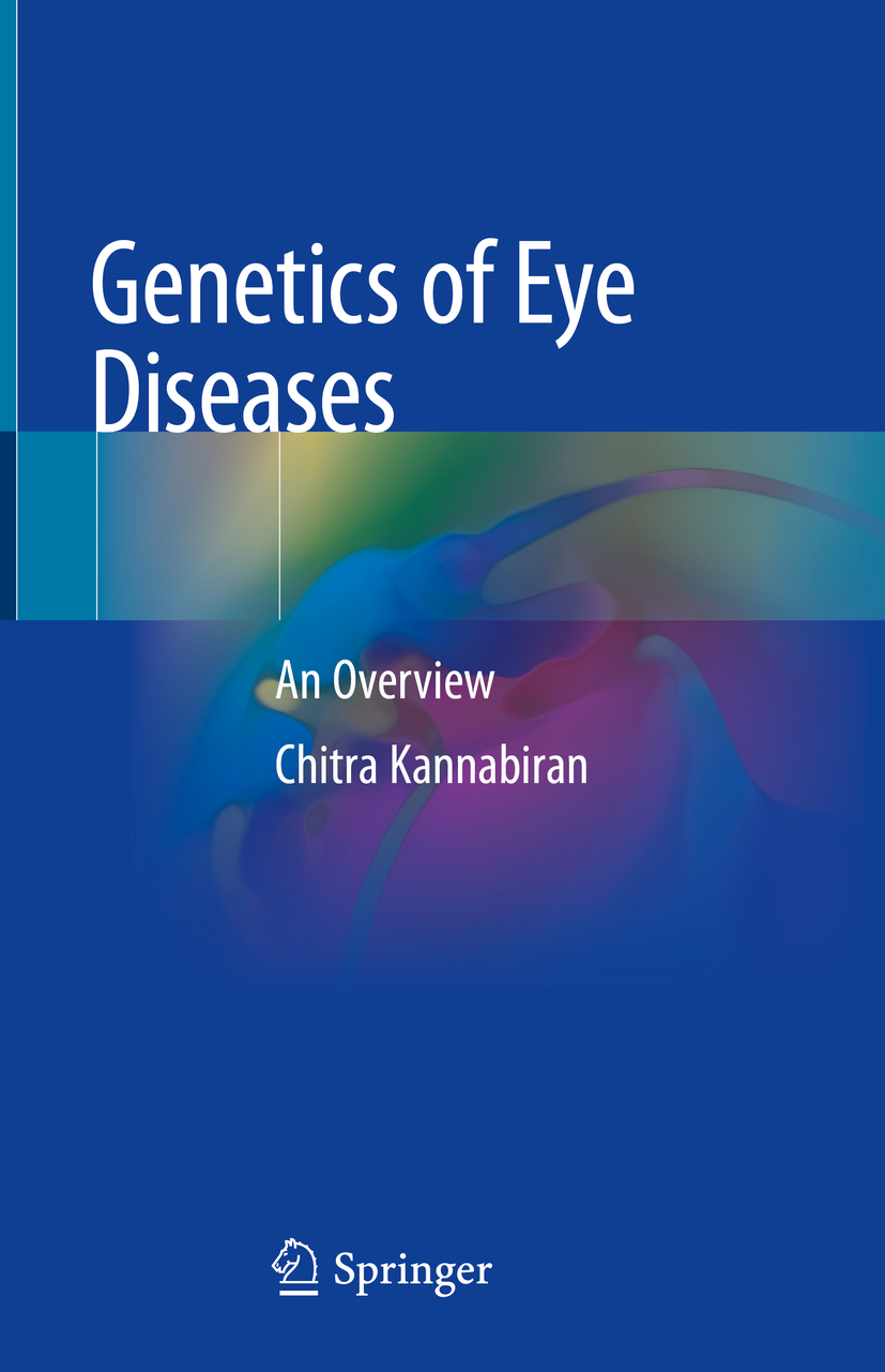 Chitra Kannabiran Genetics of Eye Diseases An Overview Chitra - photo 1