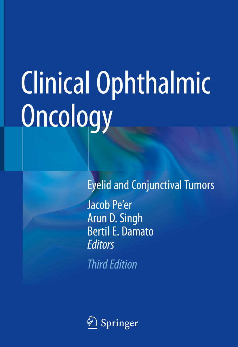 Editors Jacob Peer Arun D Singh and Bertil E Damato Clinical Ophthalmic - photo 1