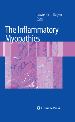 Lawrence J. Kagen (editor) The Inflammatory Myopathies