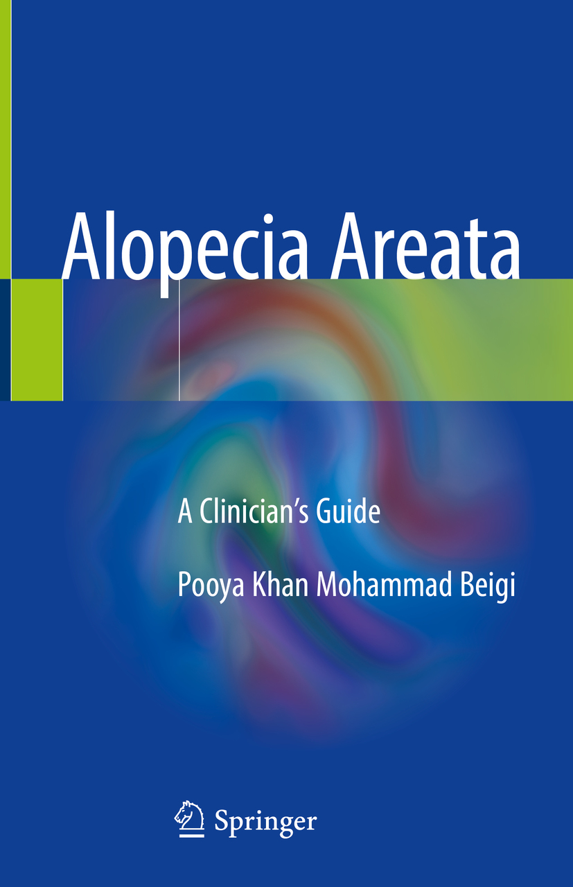 Pooya Khan Mohammad Beigi Alopecia Areata A Clinicians Guide Pooya - photo 1