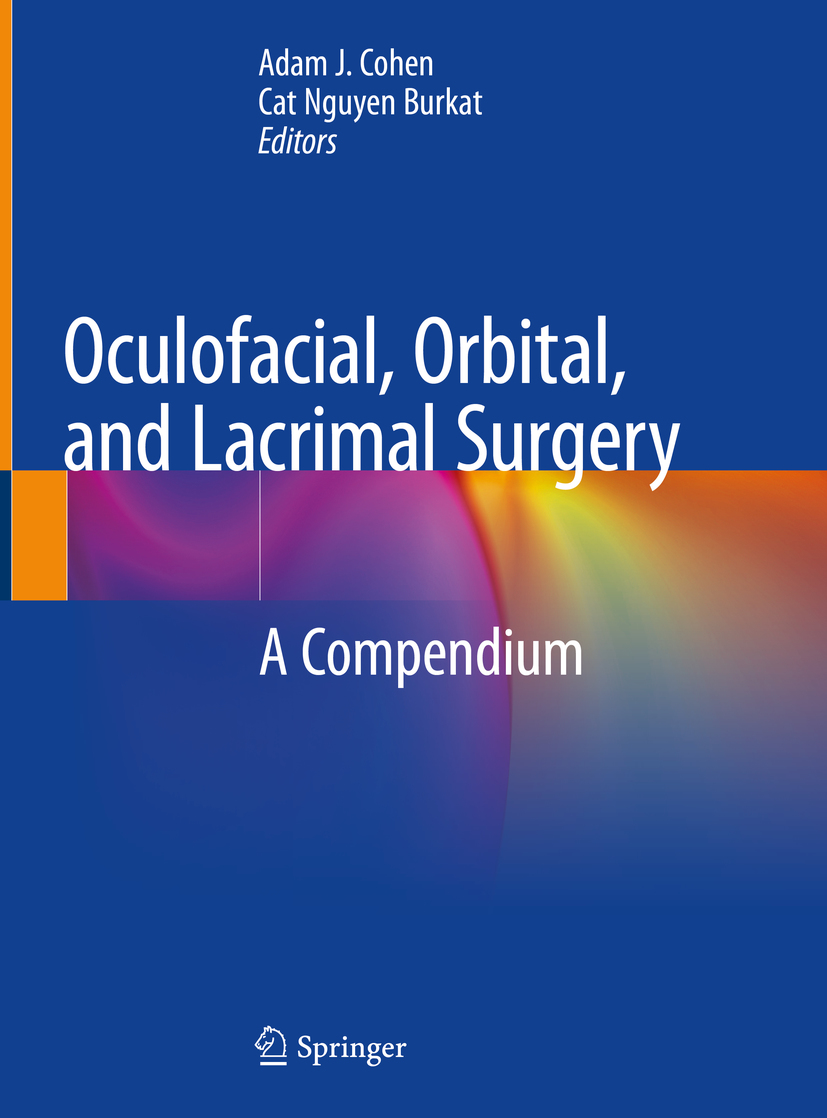 Editors Adam J Cohen and Cat Nguyen Burkat Oculofacial Orbital and - photo 1