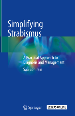 Saurabh Jain - Simplifying Strabismus: A Practical Approach to Diagnosis and Management