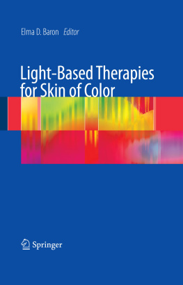 Elma Baron (editor) - Light-Based Therapies for Skin of Color