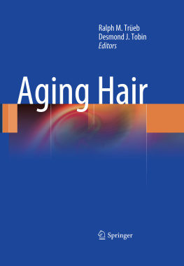 Ralph M. Trüeb - Aging Hair