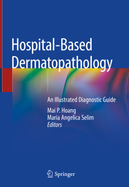 Mai P. Hoang - Hospital-based Dermatopathology