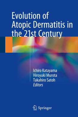 Ichiro Katayama Evolution of Atopic Dermatitis in the 21st Century