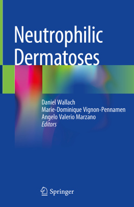 Daniel Wallach Neutrophilic Dermatoses