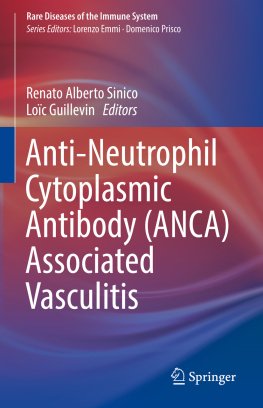 Renato Alberto Sinico - Anti-Neutrophil Cytoplasmic Antibody (ANCA) Associated Vasculitis