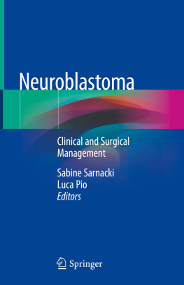 Sabine Sarnacki - Neuroblastoma: Clinical and Surgical Management