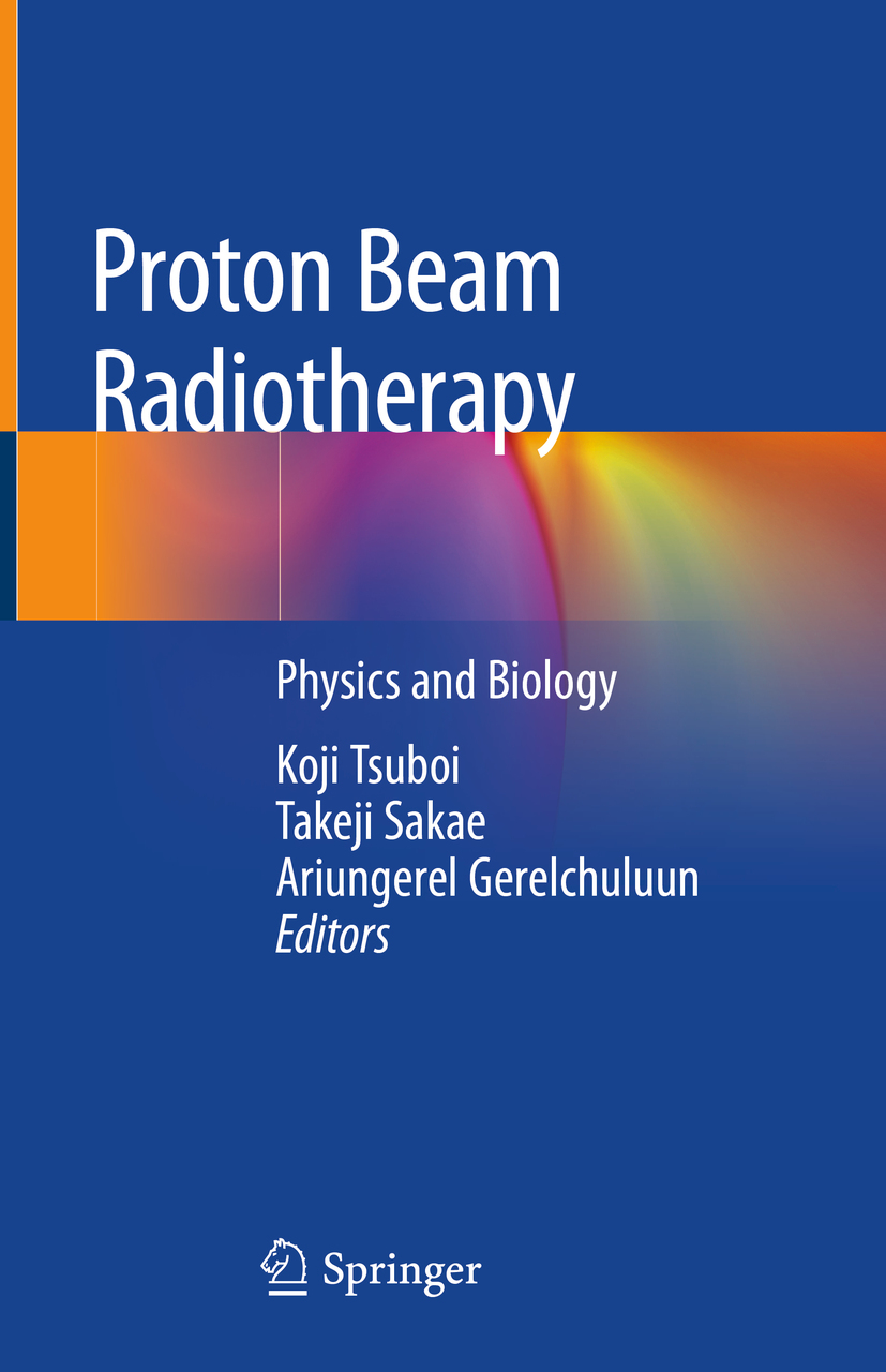 Editors Koji Tsuboi Takeji Sakae and Ariungerel Gerelchuluun Proton Beam - photo 1