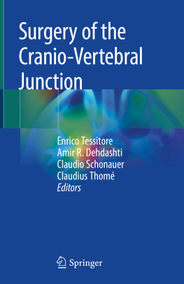 Enrico Tessitore - Surgery of the Cranio-Vertebral Junction