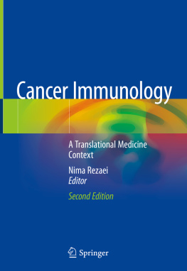 Nima Rezaei - Cancer Immunology: A Translational Medicine Context