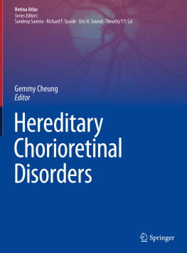 Gemmy Cheung Hereditary Chorioretinal Disorders