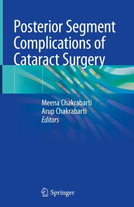 Meena Chakrabarti - Posterior Segment Complications of Cataract Surgery