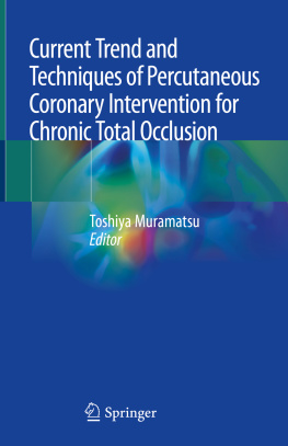 Toshiya Muramatsu Current Trend and Techniques of Percutaneous Coronary Intervention for Chronic Total Occlusion