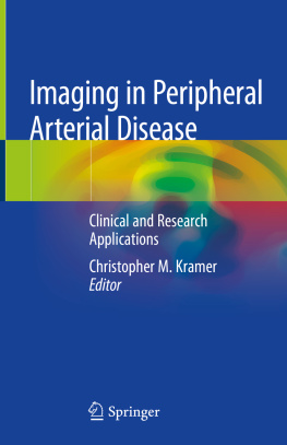 Christopher M. Kramer Imaging in Peripheral Arterial Disease: Clinical and Research Applications