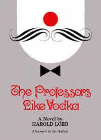 title The Professors Like Vodka Lost American Fiction author Loeb - photo 1