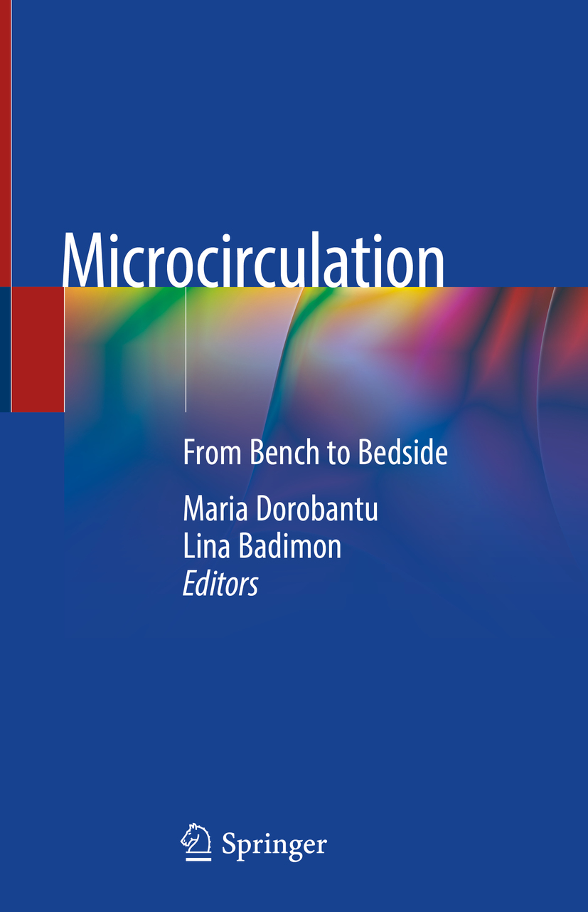 Editors Maria Dorobantu and Lina Badimon Microcirculation From Bench to - photo 1