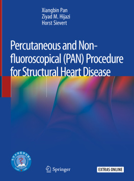 Xiangbin Pan - Percutaneous and Non-fluoroscopical (PAN) Procedure for Structural Heart Disease