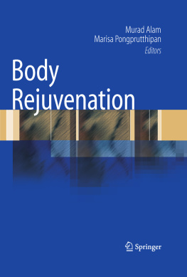 Murad Alam (editor) - Body Rejuvenation