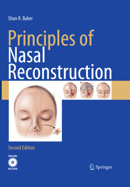 Shan R. Baker Principles of Nasal Reconstruction