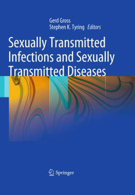 Gerd Gross (editor) - Sexually Transmitted Infections and Sexually Transmitted Diseases