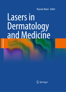 Keyvan Nouri (editor) - Lasers in Dermatology and Medicine