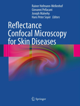 Rainer Hofmann-Wellenhof (editor) - Reflectance Confocal Microscopy for Skin Diseases