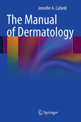 Jennifer Cafardi The Manual of Dermatology