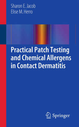 Sharon E E. Jacob - Practical Patch Testing and Chemical Allergens in Contact Dermatitis