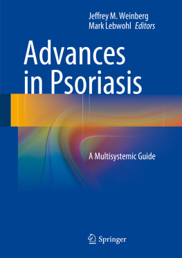 Jeffrey M. Weinberg - Advances in Psoriasis: A Multisystemic Guide