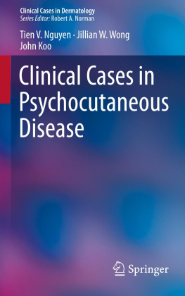 Tien V. V. Nguyen - Clinical Cases in Psychocutaneous Disease