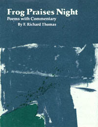 title Frog Praises Night Poems With Commentary author Thomas F - photo 1