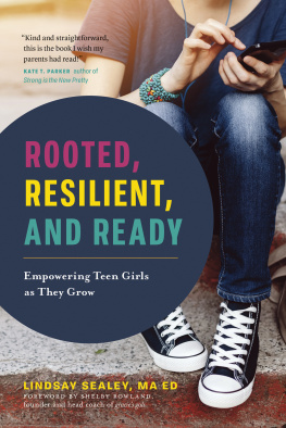 Lindsay Sealey - Rooted, Resilient, and Ready: Empowering Teen Girls As They Grow