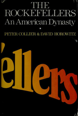 Peter Collier - The Rockefellers -An American dynasty